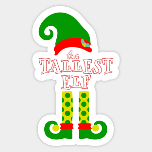 The Tallest Elf Family Matching Christmas 2020 Gift Sticker